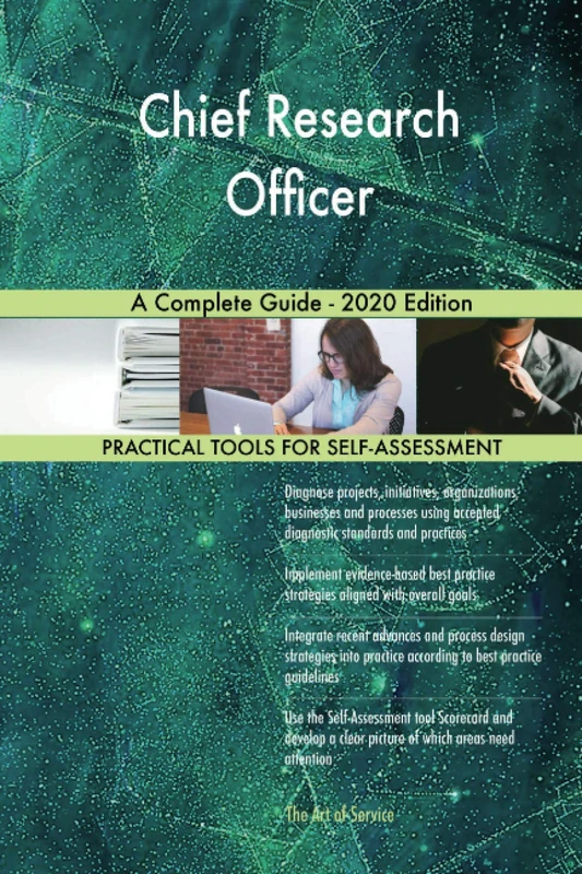 Chief Research Officer A Complete Guide - 2020 Edition