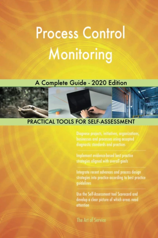 Process Control Monitoring A Complete Guide - 2020 Edition