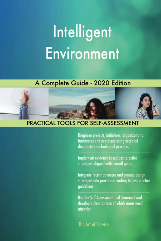 Intelligent Environment A Complete Guide - 2020 Edition