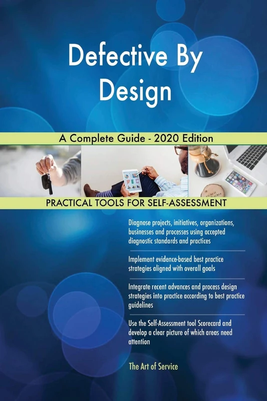 Defective By Design A Complete Guide - 2020 Edition