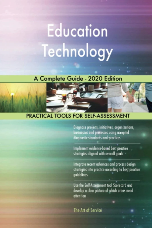 Education Technology A Complete Guide - 2020 Edition
