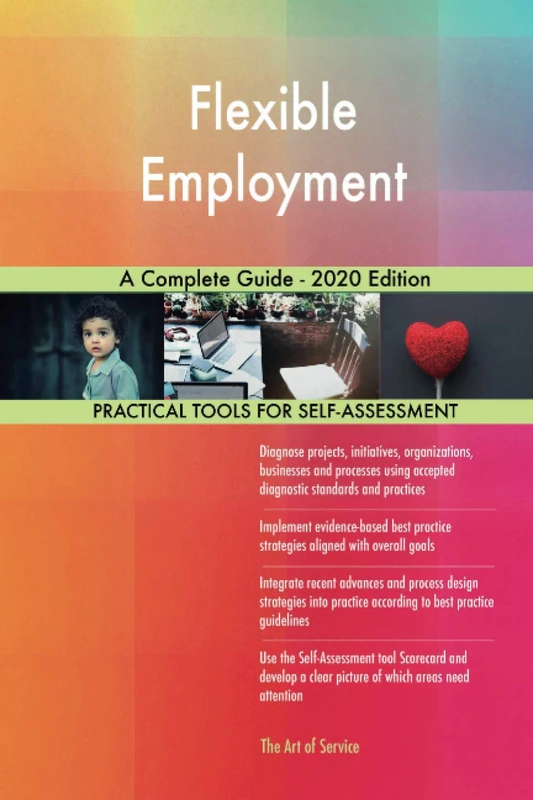 Flexible Employment A Complete Guide - 2020 Edition