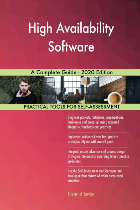 High Availability Software A Complete Guide - 2020 Edition