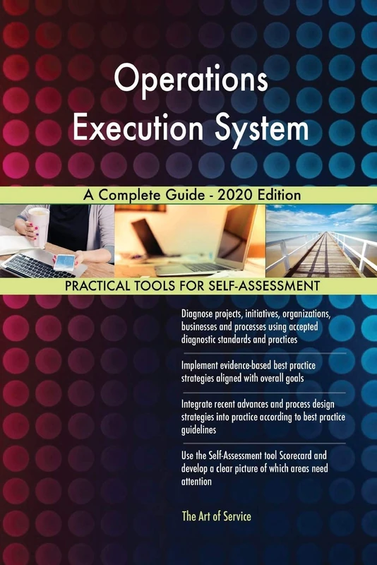 Operations Execution System A Complete Guide - 2020 Edition