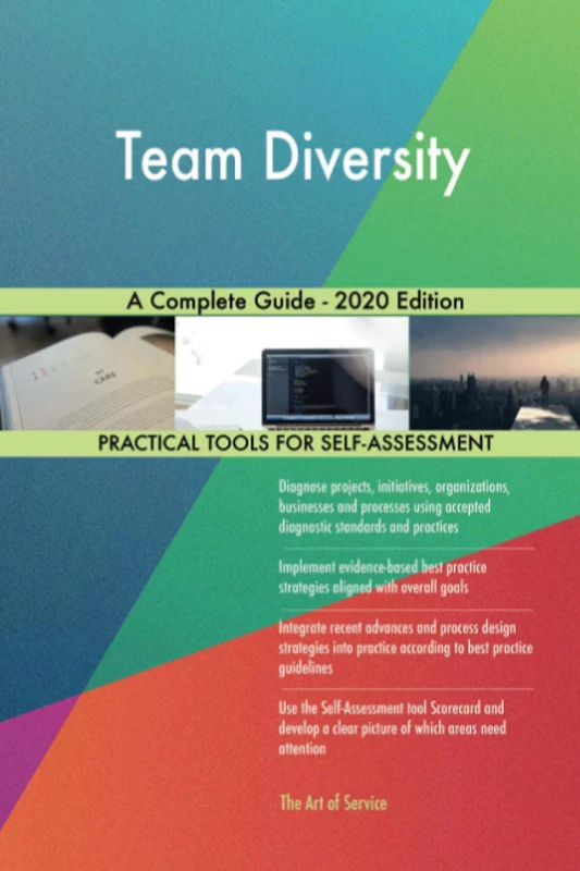 Team Diversity A Complete Guide - 2020 Edition