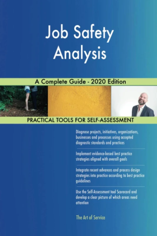 Job Safety Analysis A Complete Guide - 2020 Edition