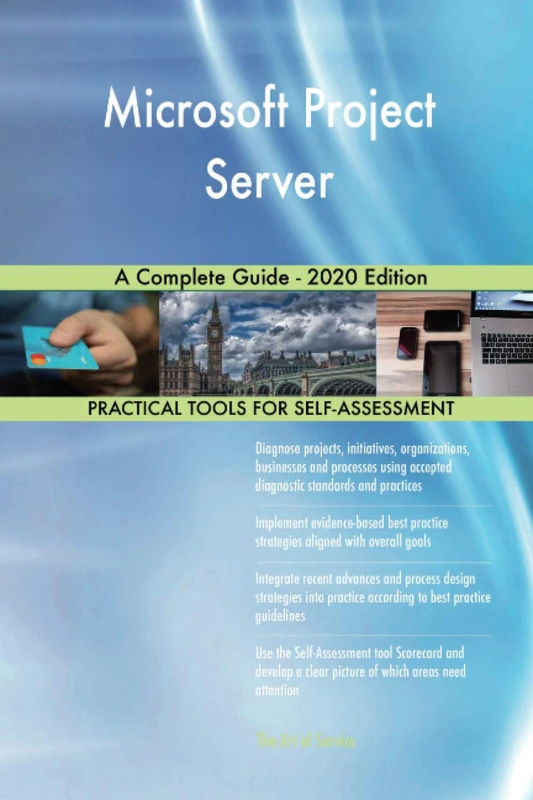 Microsoft Project Server A Complete Guide - 2020 Edition