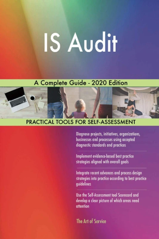 IS Audit A Complete Guide - 2020 Edition