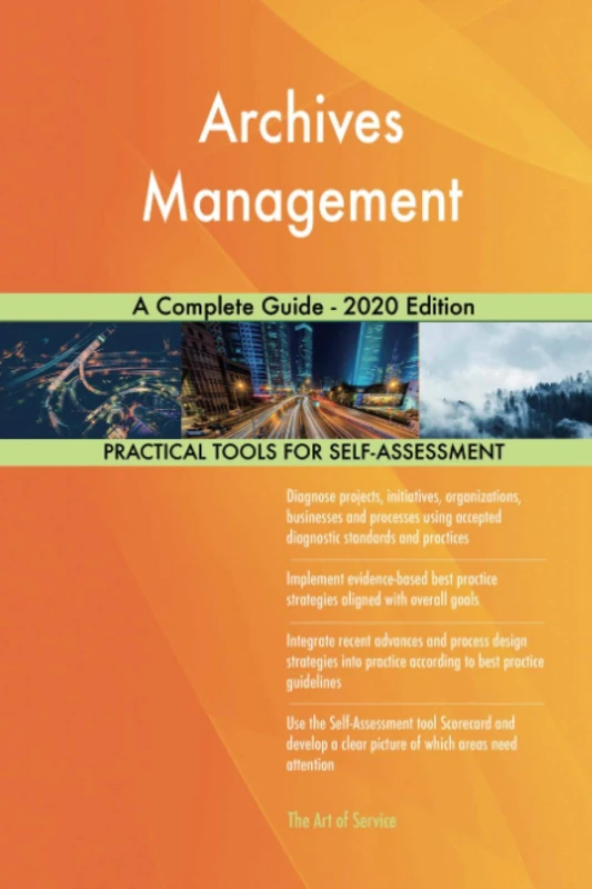 Archives Management A Complete Guide - 2020 Edition