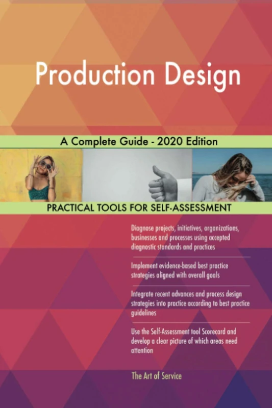 Production Design A Complete Guide - 2020 Edition