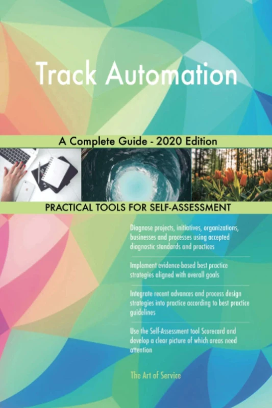 Track Automation A Complete Guide - 2020 Edition