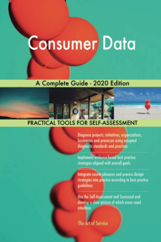 Consumer Data A Complete Guide - 2020 Edition