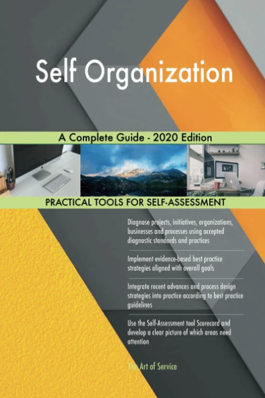 Self Organization A Complete Guide - 2020 Edition