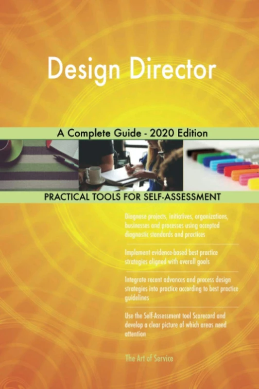 Design Director A Complete Guide - 2020 Edition