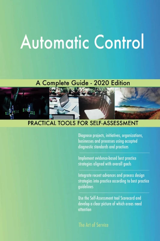 Automatic Control A Complete Guide - 2020 Edition