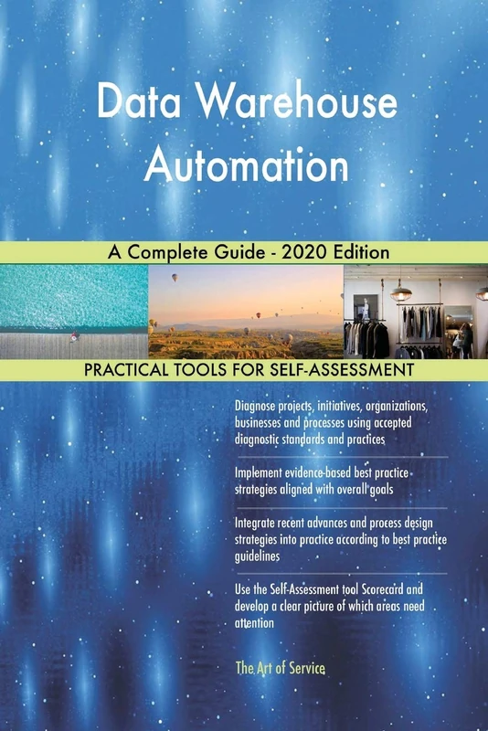 Data Warehouse Automation A Complete Guide - 2020 Edition