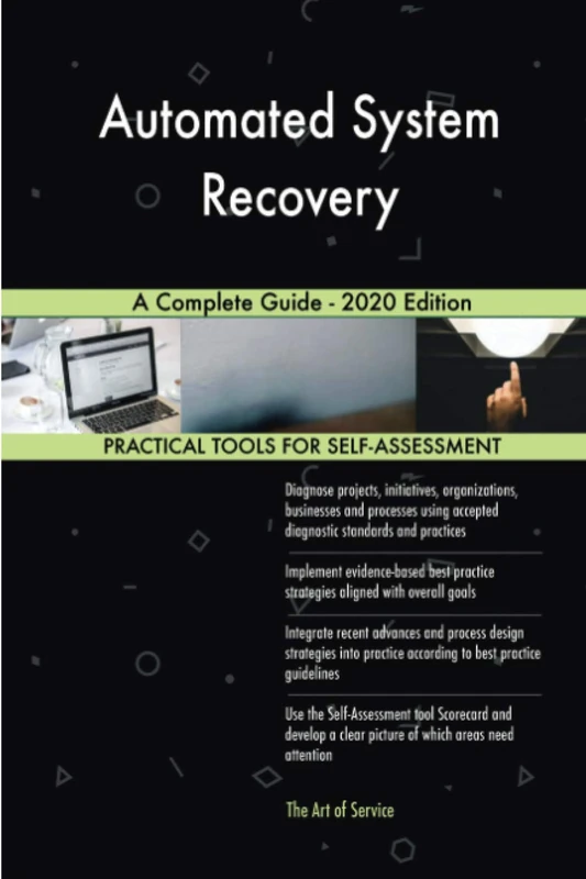 Automated System Recovery A Complete Guide - 2020 Edition