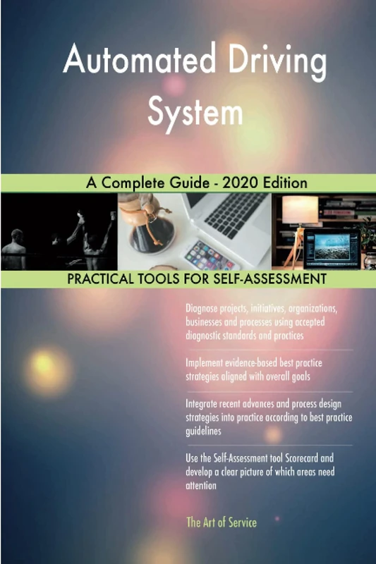 Automated Driving System A Complete Guide - 2020 Edition