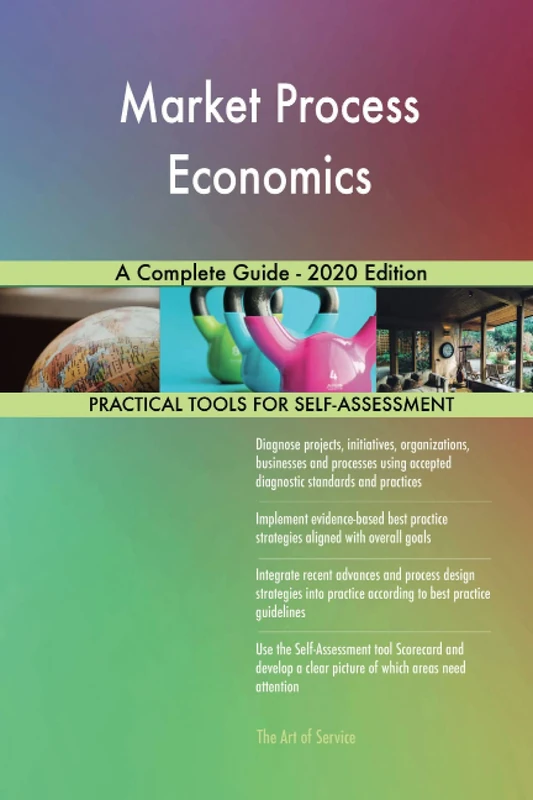Market Process Economics A Complete Guide - 2020 Edition