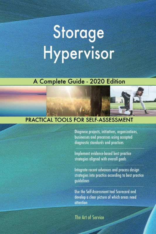 Storage Hypervisor A Complete Guide - 2020 Edition