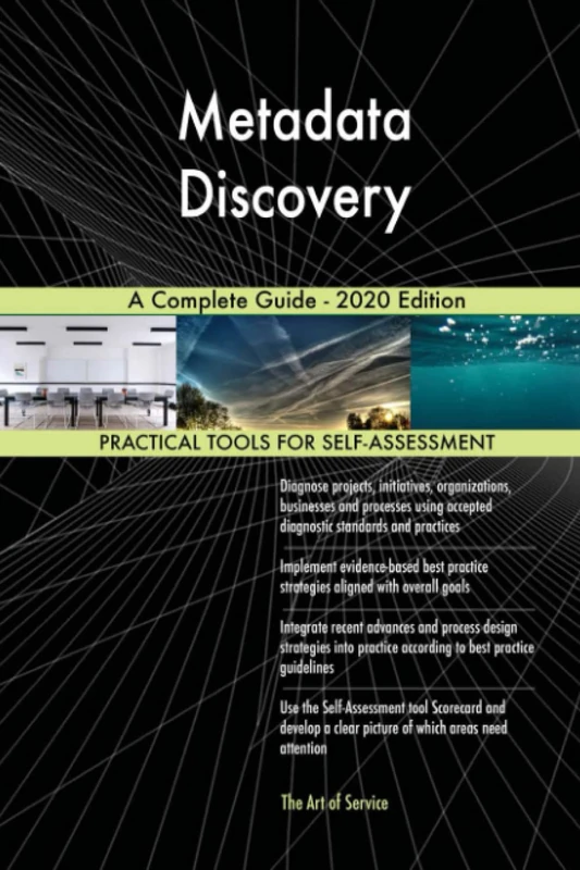 Metadata Discovery A Complete Guide - 2020 Edition
