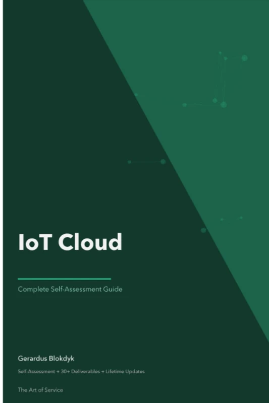 IoT Cloud A Complete Guide - 2020 Edition