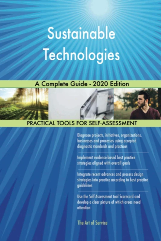 Sustainable Technologies A Complete Guide - 2020 Edition