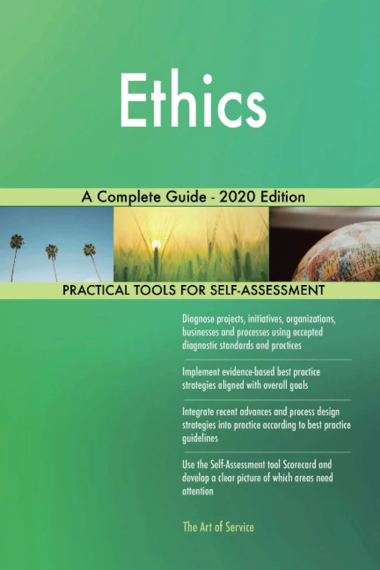 Ethics A Complete Guide - 2020 Edition