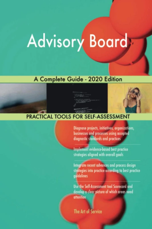 Advisory Board A Complete Guide - 2020 Edition