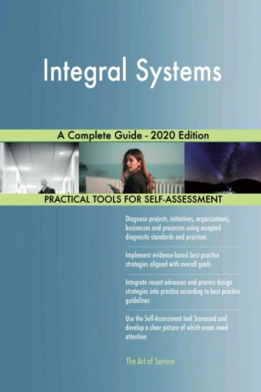 Integral Systems A Complete Guide - 2020 Edition
