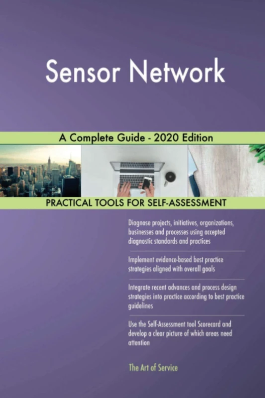 Sensor Network A Complete Guide - 2020 Edition