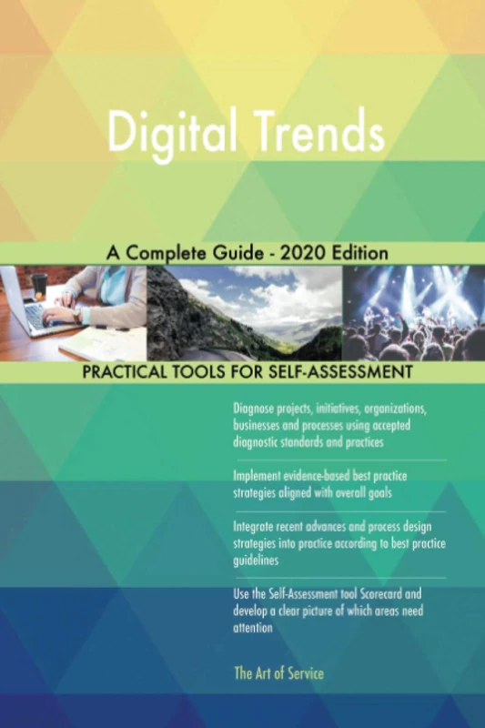 Digital Trends A Complete Guide - 2020 Edition