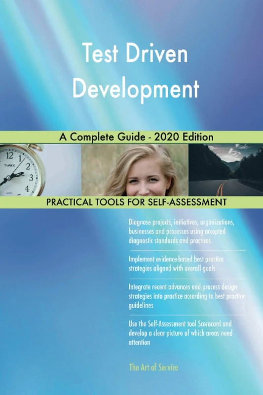 Test Driven Development A Complete Guide - 2020 Edition