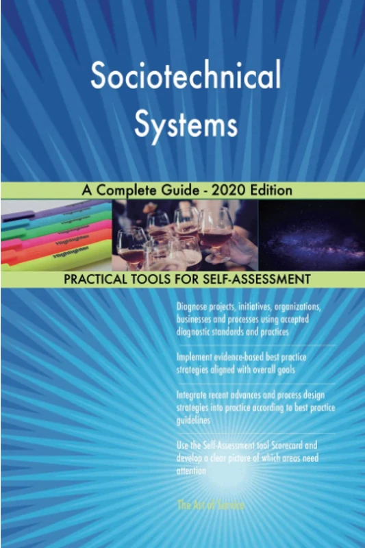 Sociotechnical Systems A Complete Guide - 2020 Edition