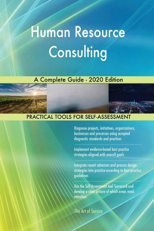 Human Resource Consulting A Complete Guide - 2020 Edition