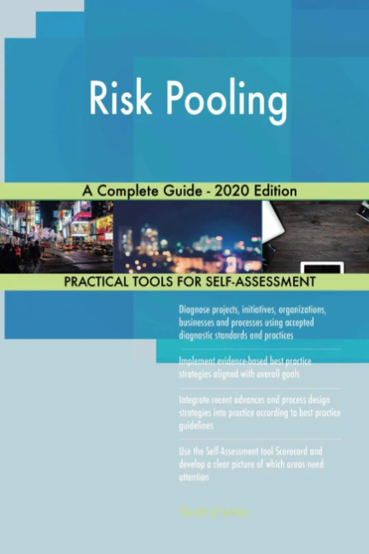 Risk Pooling A Complete Guide - 2020 Edition