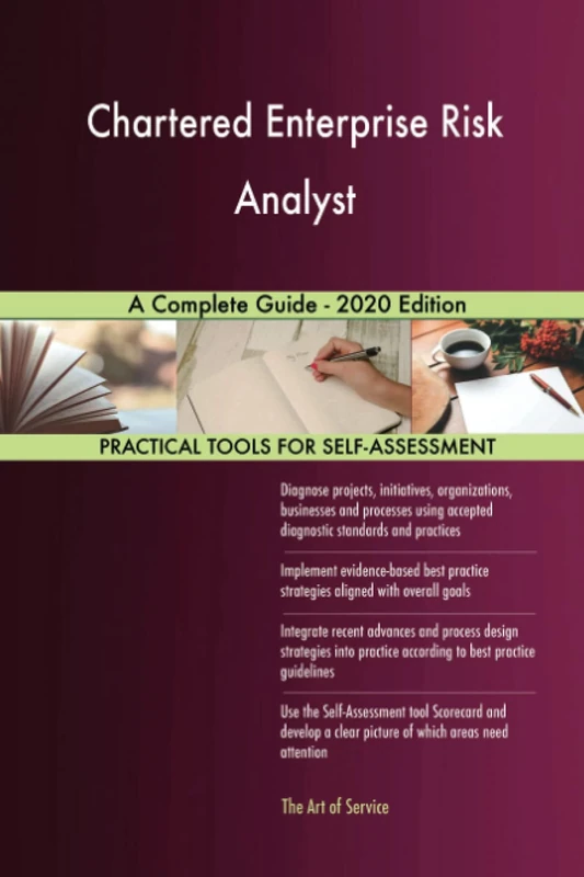 Chartered Enterprise Risk Analyst A Complete Guide - 2020 Edition