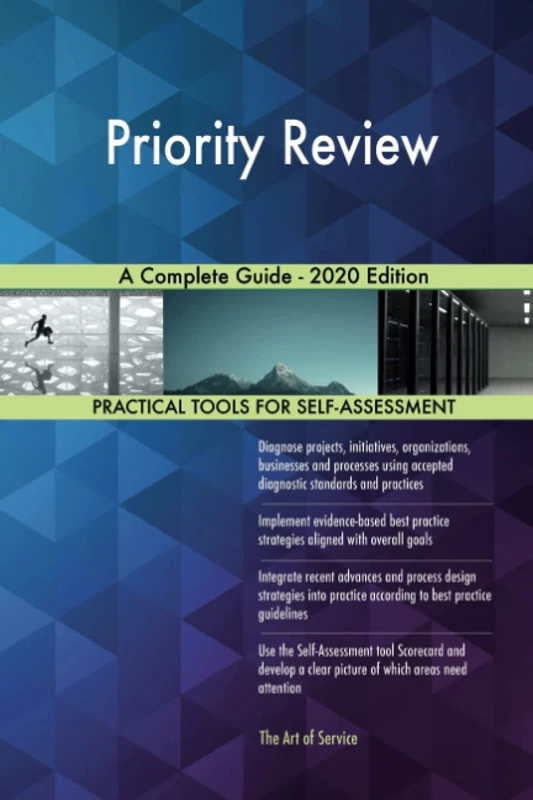 Priority Review A Complete Guide - 2020 Edition