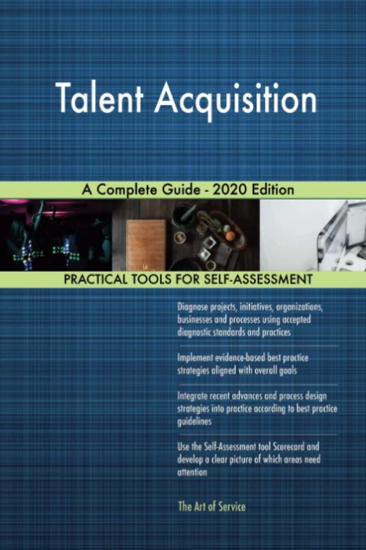 Talent Acquisition A Complete Guide - 2020 Edition
