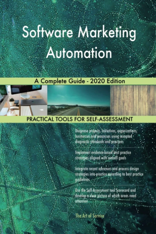 Software Marketing Automation A Complete Guide - 2020 Edition