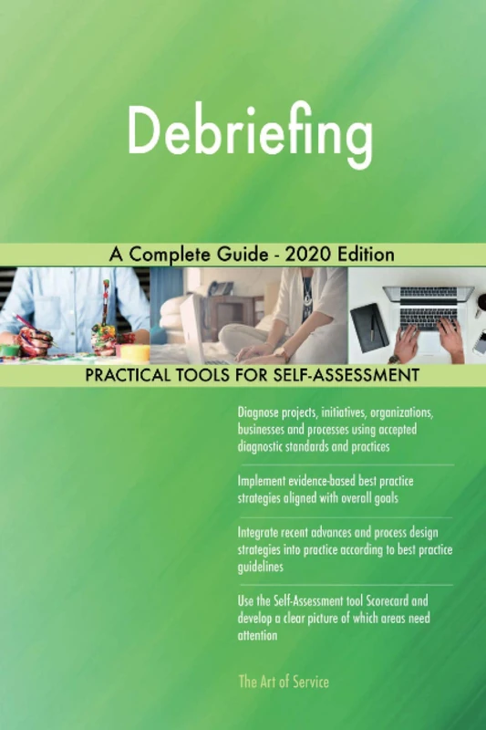 Debriefing A Complete Guide - 2020 Edition