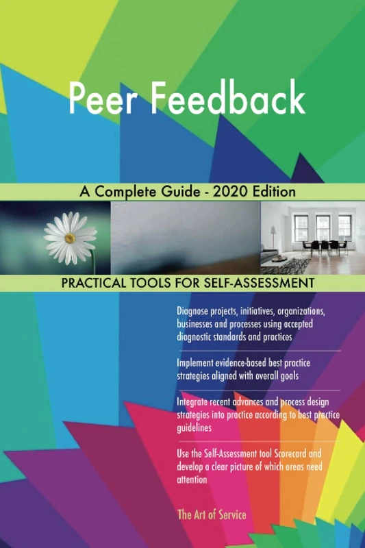 Peer Feedback A Complete Guide - 2020 Edition