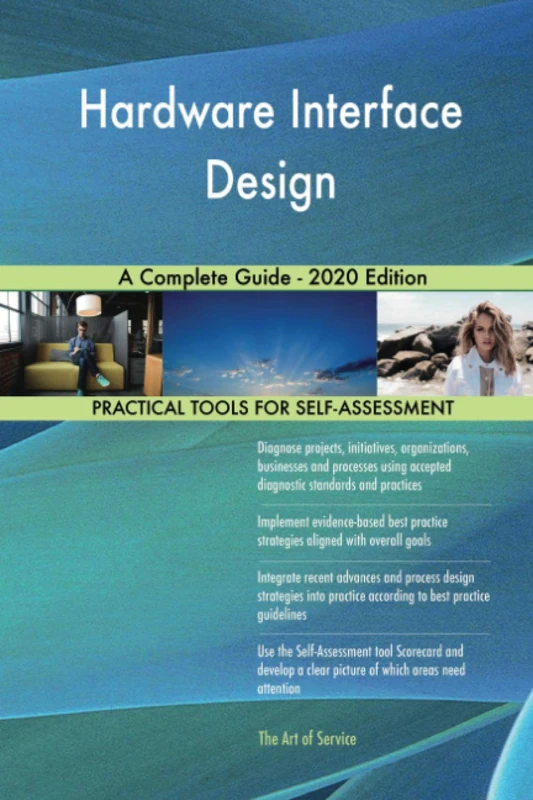 Hardware Interface Design A Complete Guide - 2020 Edition