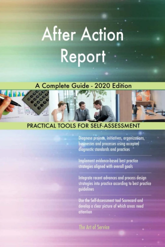 After Action Report A Complete Guide - 2020 Edition