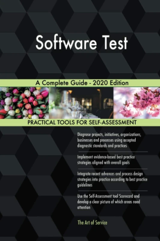 Software Test A Complete Guide - 2020 Edition
