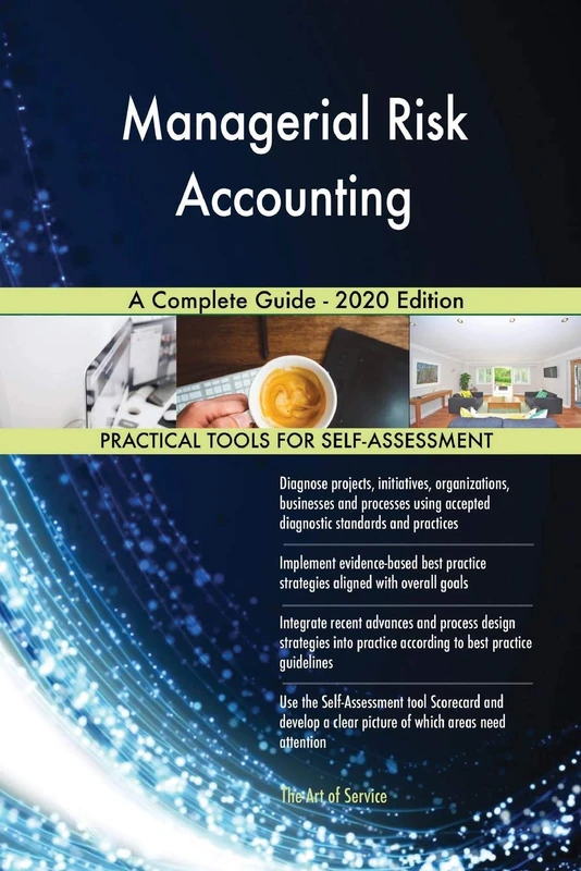 Managerial Risk Accounting A Complete Guide - 2020 Edition