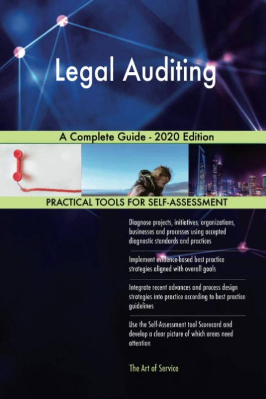 Legal Auditing A Complete Guide - 2020 Edition
