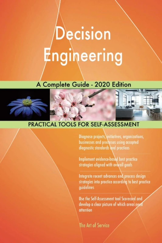 Decision Engineering A Complete Guide - 2020 Edition