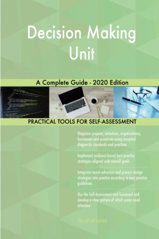 Decision Making Unit A Complete Guide - 2020 Edition