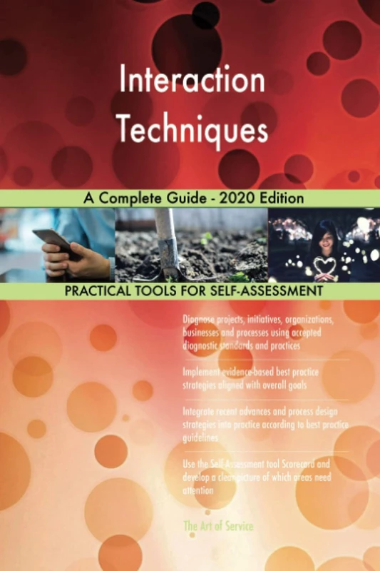 Interaction Techniques A Complete Guide - 2020 Edition